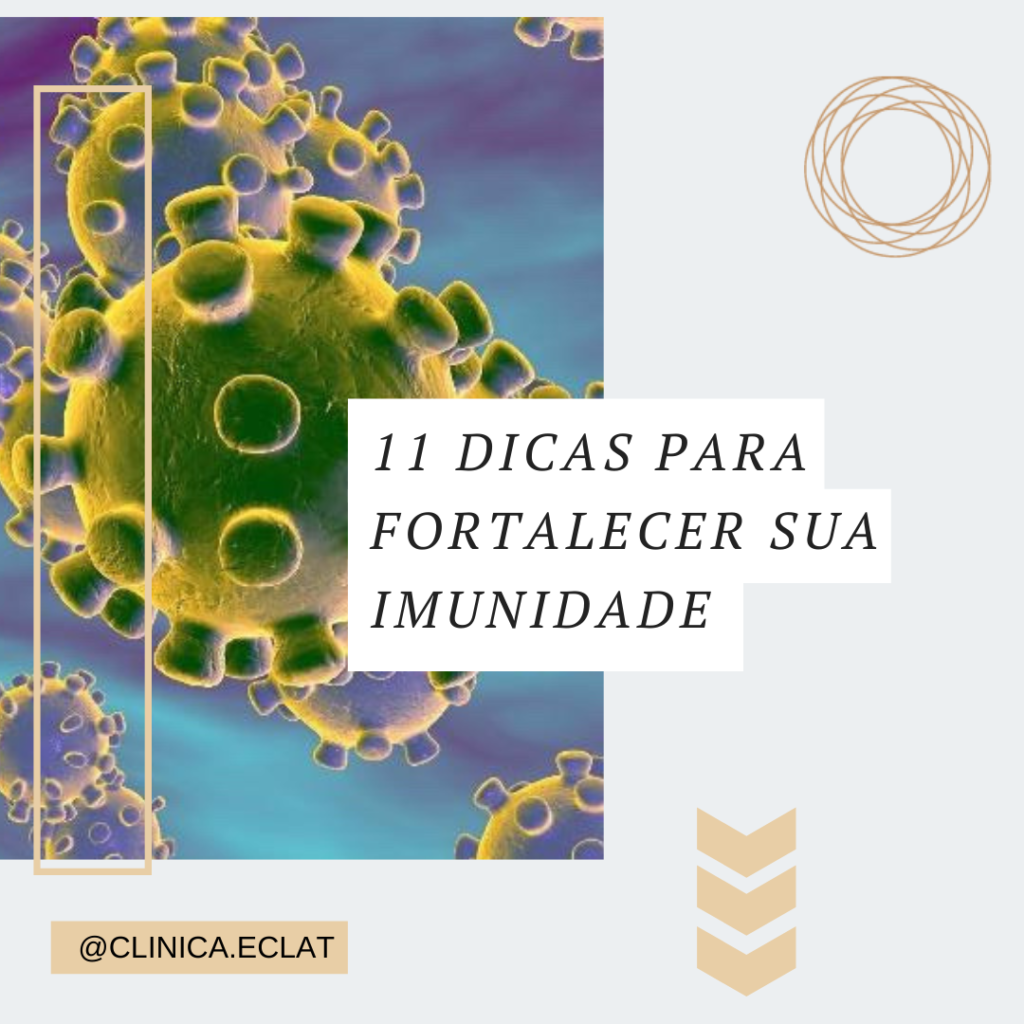 11 Dicas para fortalecer a sua imunidade