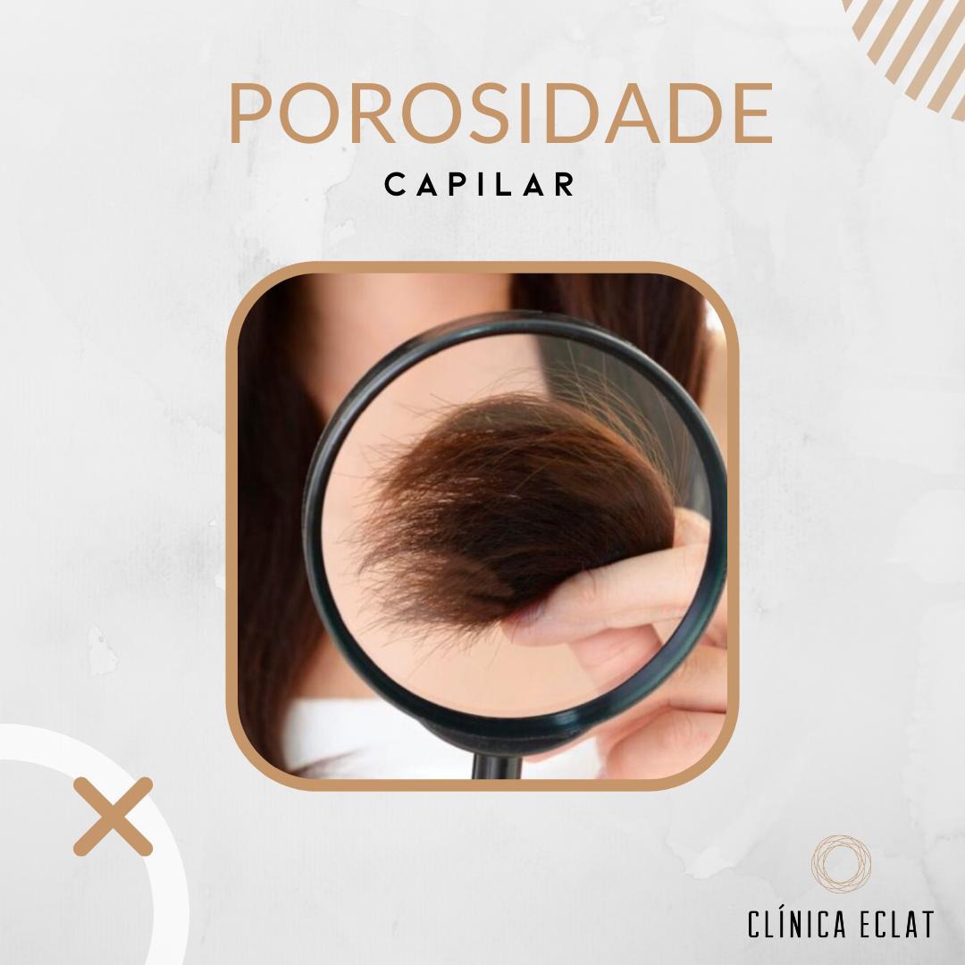 Porosidade Capilar – Saiba o que é e como identificar e tratar o seu cabelo.